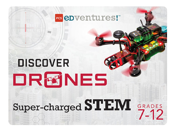 Discover　Drones　PCS　Edventures!
