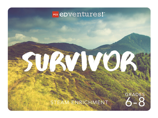 Survivor (Grades 6-8)