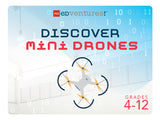 Discover Mini Drones-PCS edventures.com